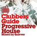 VA - Clubber's Guide to Progressive House (Compiled by Quivver-U